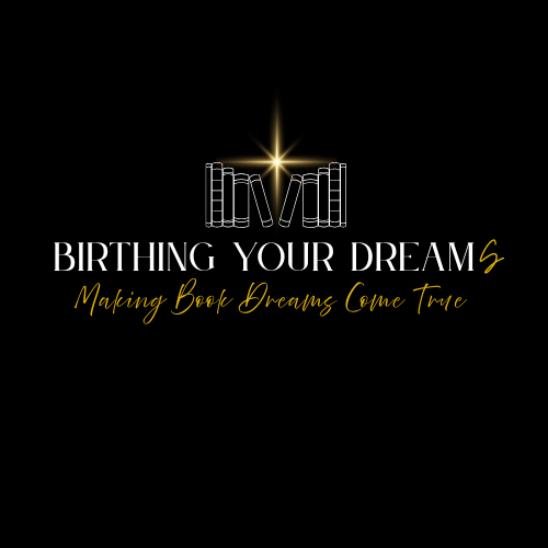 Birthing Your Dreams Newsletter